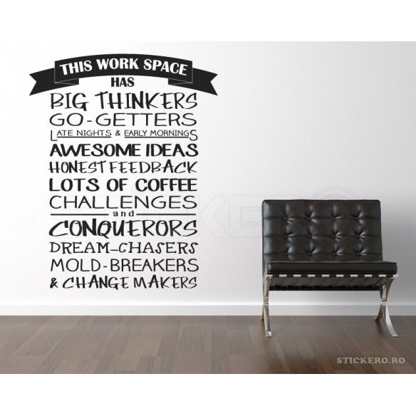 This work space has - sticker decorativ pentru birou