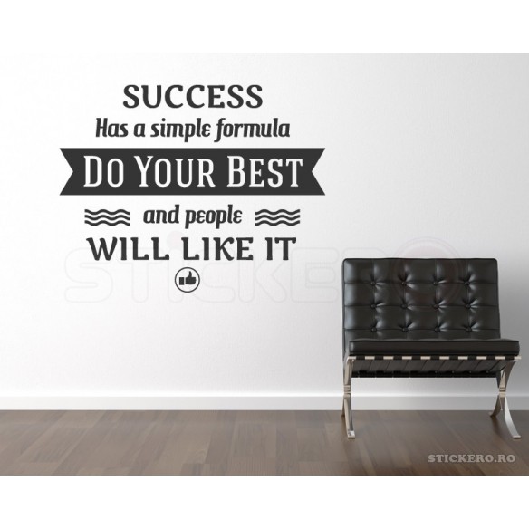 Success has a simple formula - sticker mesaj motivational