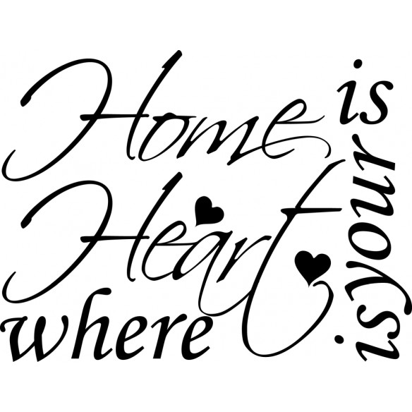 Sticker decorativ Home is your Heart, 65x130 cm