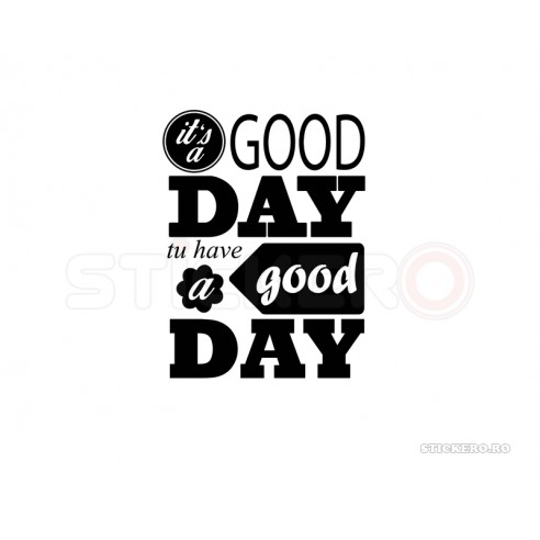 Good day - sticker mesaj motivational