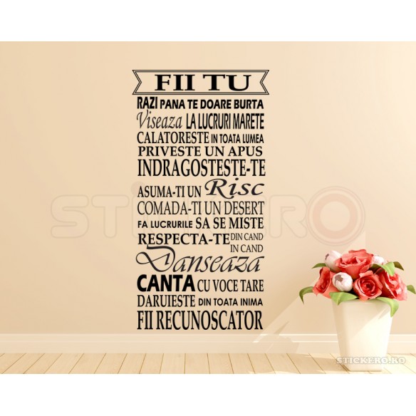 Sticker mesaj motivational- Fii tu