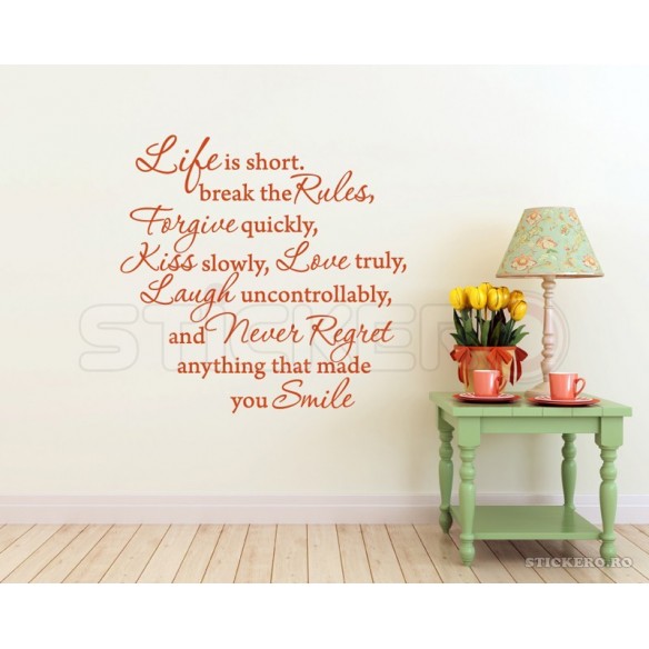 Life is short - sticker decorativ mesaj